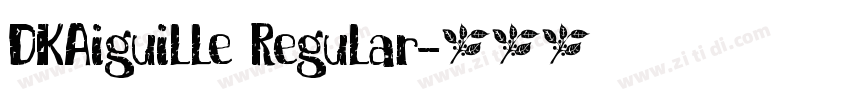 DKAiguille Regular字体转换